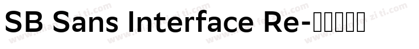 SB Sans Interface Re字体转换